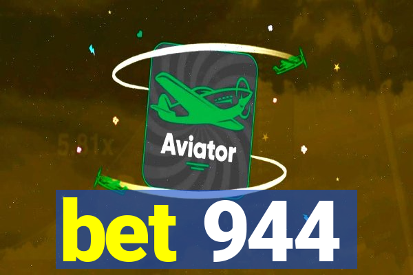 bet 944